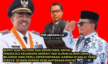 Puluhan Miliar Anggaran di Setda Siak, Mengalir Kelembaga Vertikal Dan Makan Minum, Rakyat Tetap Miskin